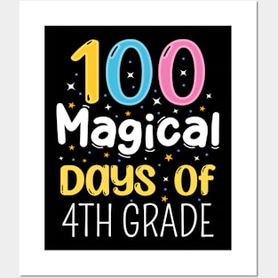 100 magical days of 4th grade Posters and Art